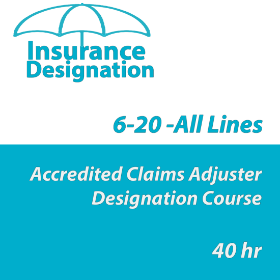 40 hr 6-20 -All Lines Accredited Claims Adjuster Designation Online Course -{brand} Insurance, Florida, Property & Casualty, Insurance Designation, Property & Casualty, Property and Casualty, Designation Courses, Insurance, All Courses,40 hr 6-20 -All Lines Accredited Claims Adjuster Designation Online Course